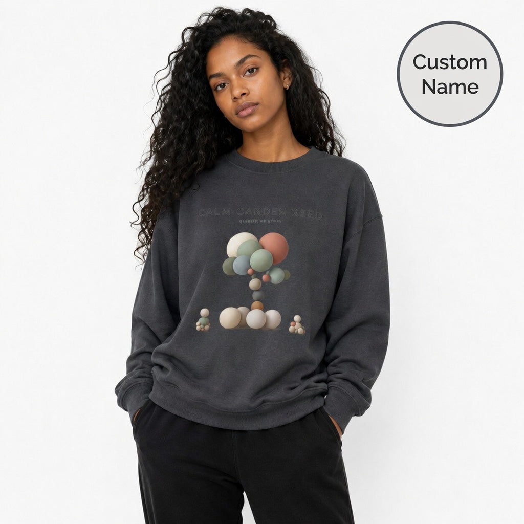Custom SEED – Calm Garden Sweatshirt